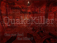 Joe's game-nick is "QuakeKiller"